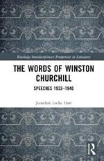 The Words of Winston Churchill: Speeches 1933-1940