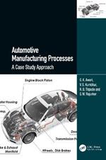 Automotive Manufacturing Processes: A Case Study Approach