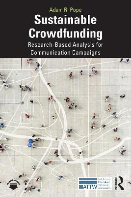 Sustainable Crowdfunding: Research-Based Analysis for Communication Campaigns - Adam Pope - cover