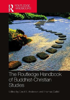 The Routledge Handbook of Buddhist-Christian Studies - cover