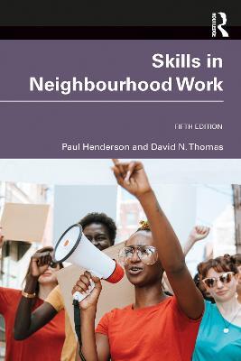 Skills in Neighbourhood Work - Paul Henderson,David N. Thomas - cover