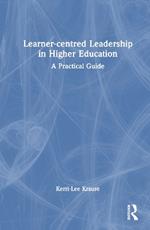 Learner-centred Leadership in Higher Education: A Practical Guide
