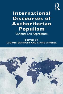 International Discourses of Authoritarian Populism: Varieties and Approaches - cover