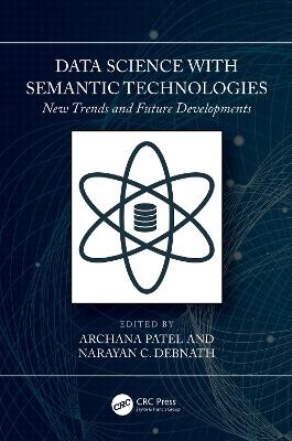 Data Science with Semantic Technologies: New Trends and Future Developments - cover