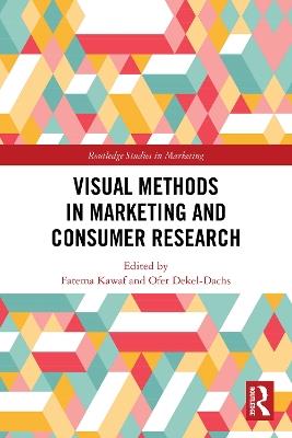 Visual Methods in Marketing and Consumer Research - cover