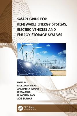Smart Grids for Renewable Energy Systems, Electric Vehicles and Energy Storage Systems - cover