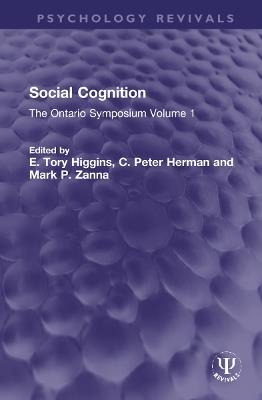 Social Cognition: The Ontario Symposium Volume 1 - cover