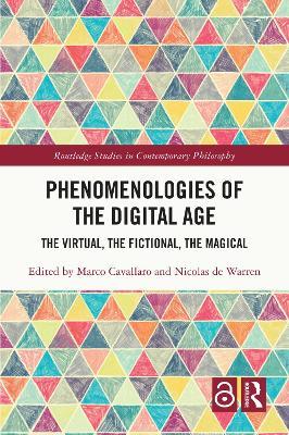 Phenomenologies of the Digital Age: The Virtual, the Fictional, the Magical - cover