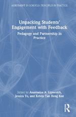 Unpacking Students’ Engagement with Feedback: Pedagogy and Partnership in Practice