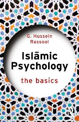 Islamic Psychology: The Basics - G. Hussein Rassool - cover