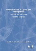 Essential Guide to Operations Management: Concepts and Case Notes
