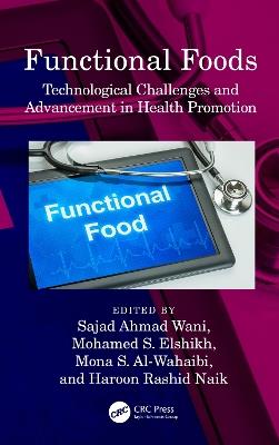 Functional Foods: Technological Challenges and Advancement in Health Promotion - cover