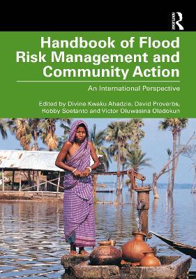 Handbook of Flood Risk Management and Community Action: An International Perspective - cover