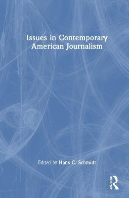 Issues in Contemporary American Journalism - cover