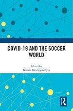 COVID-19 and the Soccer World