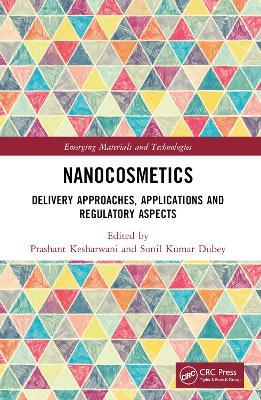 Nanocosmetics: Delivery Approaches, Applications and Regulatory Aspects - cover