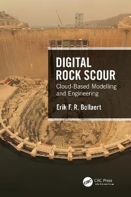 Digital Rock Scour: Cloud-Based Modelling and Engineering - Erik Bollaert - cover