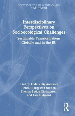 Interdisciplinary Perspectives on Socioecological Challenges: Sustainable Transformations Globally and in the EU - cover