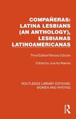 Compañeras: Latina Lesbians (An Anthology), Lesbianas Latinoamericanas: Third Edition/Tercera Edición
