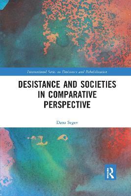 Desistance and Societies in Comparative Perspective - Dana Segev - cover