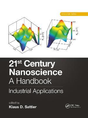 21st Century Nanoscience – A Handbook: Industrial Applications (Volume Nine) - cover
