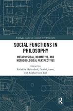 Social Functions in Philosophy: Metaphysical, Normative, and Methodological Perspectives