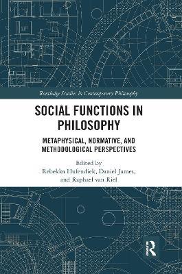 Social Functions in Philosophy: Metaphysical, Normative, and Methodological Perspectives - cover