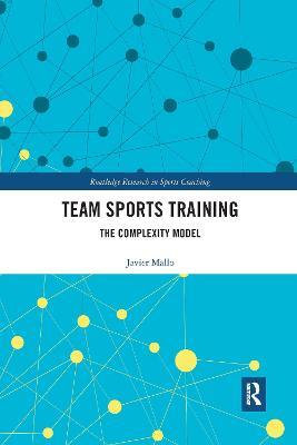 Team Sports Training: The Complexity Model - Javier Sainz - cover