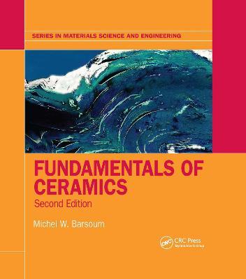 Fundamentals of Ceramics - Michel Barsoum - cover