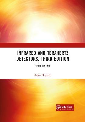Infrared and Terahertz Detectors, Third Edition - Antoni Rogalski - cover