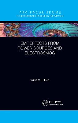 EMF Effects from Power Sources and Electrosmog - William J. Rea - cover