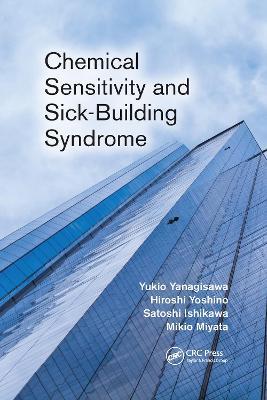 Chemical Sensitivity and Sick-Building Syndrome - Yukio Yanagisawa,Hiroshi Yoshino,Satoshi Ishikawa - cover