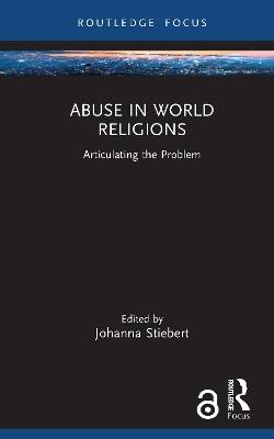 Abuse in World Religions: Articulating the Problem - cover
