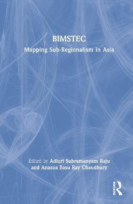 BIMSTEC: Mapping Sub-Regionalism in Asia - cover
