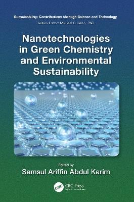 Nanotechnologies in Green Chemistry and Environmental Sustainability - cover