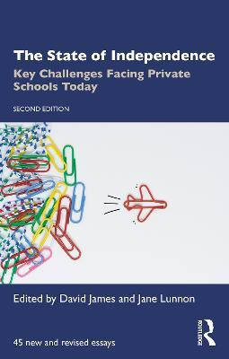 The State of Independence: Key Challenges Facing Private Schools Today - cover