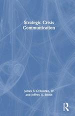 Strategic Crisis Communication