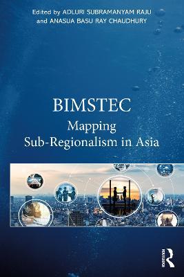 BIMSTEC: Mapping Sub-Regionalism in Asia - cover