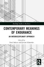 Contemporary Meanings of Endurance: An Interdisciplinary Approach