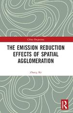 The Emission Reduction Effects of Spatial Agglomeration