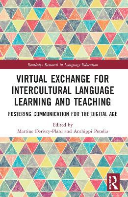 Virtual Exchange for Intercultural Language Learning and Teaching: Fostering Communication for the Digital Age - cover