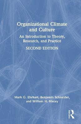 Organizational Climate and Culture: An Introduction to Theory, Research, and Practice - Mark G. Ehrhart,Benjamin Schneider,William H. Macey - cover