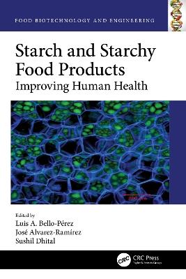 Starch and Starchy Food Products: Improving Human Health - cover