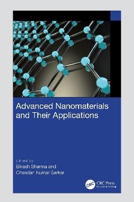 Advanced Nanomaterials and Their Applications - cover