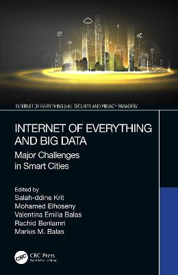 Internet of Everything and Big Data: Major Challenges in Smart Cities - cover