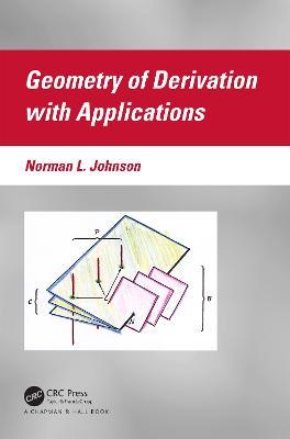 Geometry of Derivation with Applications - Norman L. Johnson - cover
