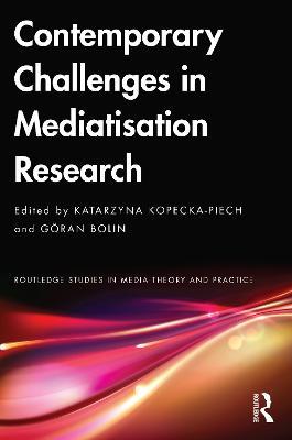 Contemporary Challenges in Mediatisation Research - cover