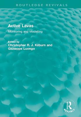 Active Lavas: Monitoring and Modelling - cover
