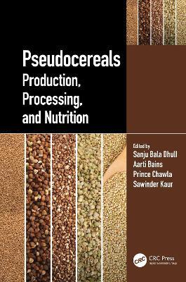 Pseudocereals: Production, Processing, and Nutrition - cover