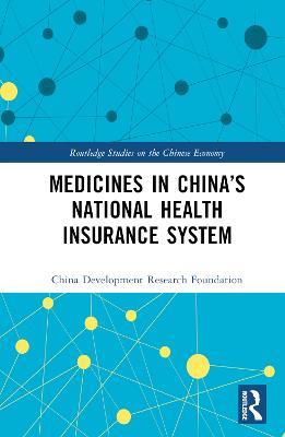 Medicines in China’s National Health Insurance System - China Development Research Foundation - cover